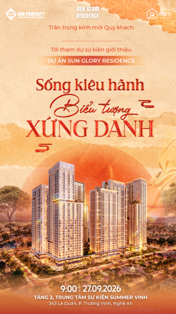 SỰ KIỆN GIỚI THIỆU DỰ ÁN SUN GLORY RESIDENCE “SỐNG KIÊU HÃNH BIỂU TƯỢNG XỨNG DANH